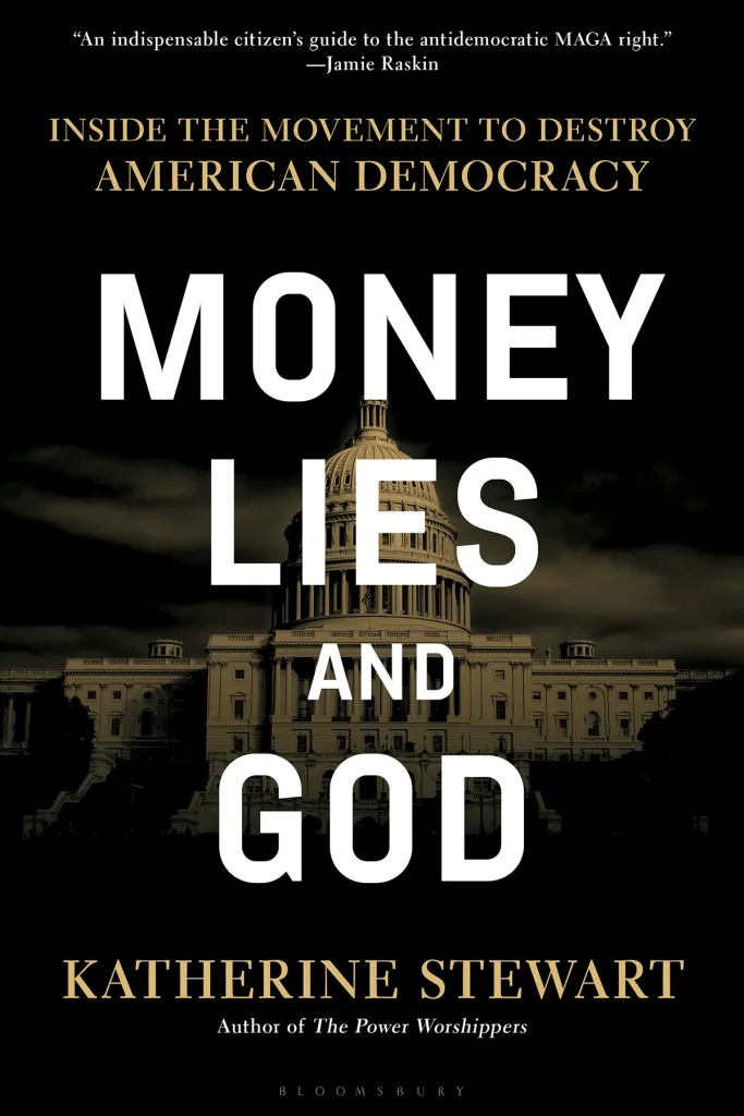 Money, Lies, and God—A Deep Dive into the Assault on American Democracy: reviewed