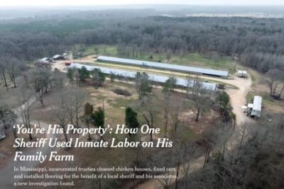 Mississippi Sheriff Used Inmate Labor for Family Farm