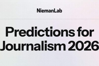 Predictions for Journalism 2026 »  Pushing to the Future of Journalism