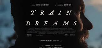 summary: the film Train Dreams