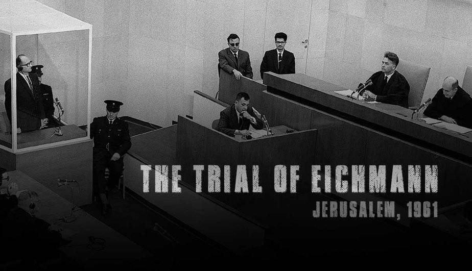 The Role, Capture, and Historic Trial of Adolf Eichmann