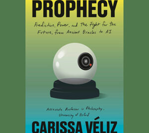 PROPHECY by Carissa Veliz