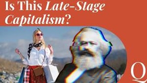 what do we mean by “late stage capitalism”?