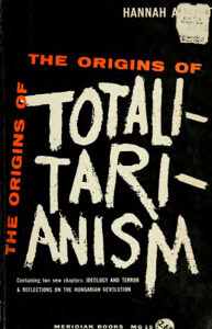 summary: Hannah Arendt’s The Origins of Totalitarism